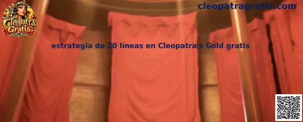 Imagen ilustrativa de la estrategia de 20 líneas en Cleopatra's Gold gratis