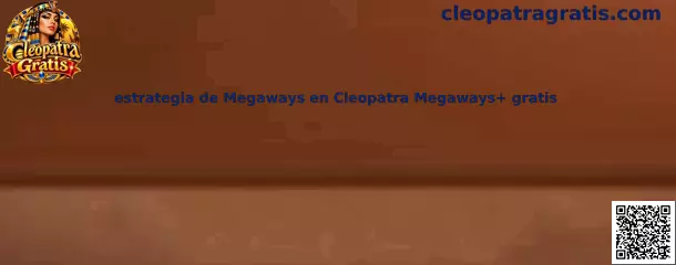Imagen de referencia de Cleopatra Megaways+ gratis para estudiar rodillos variables, cascadas y funciones especiales
