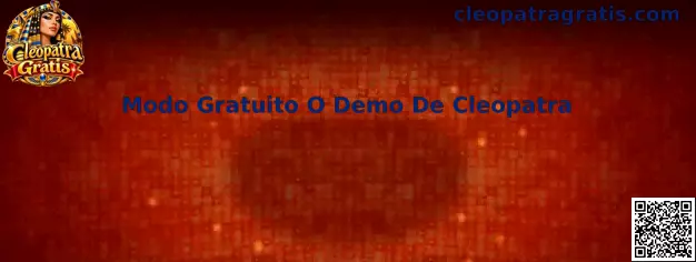 Modo Gratuito O Demo De Cleopatra
