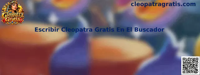 Guía para escribir Cleopatra Gratis en el buscador interno del portal