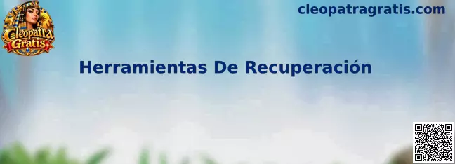 Herramientas De Recuperación para recuperar el acceso a un perfil de Cleopatra Gratis
