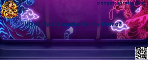 Guía visual sobre qué es Cleopatra Gratis Demo