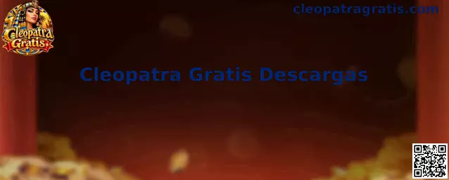 Cleopatra Gratis Descargas