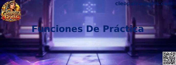 Funciones De Práctica de Cleopatra Gratis