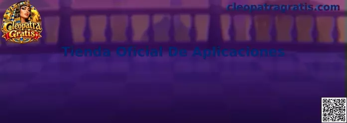 Tienda Oficial De Aplicaciones para Cleopatra Gratis