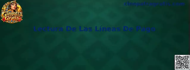 Guía visual para la lectura de las líneas de pago en Cleopatra Gratis