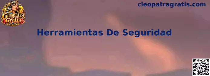 Panel ilustrativo de Herramientas De Seguridad para gestionar sesiones y dispositivos en Cleopatra Gratis