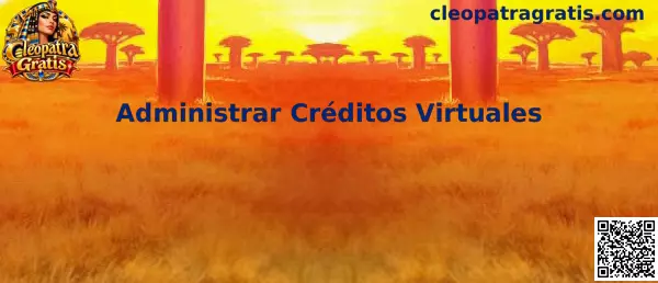Panel de Cleopatra Gratis para administrar créditos virtuales durante una demostración