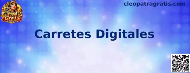 Carretes Digitales de Cleopatra Gratis